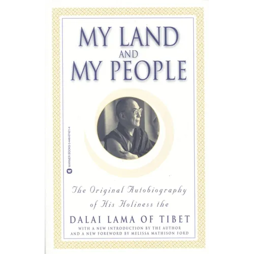 My Land and My People: The Original Autobiography of His Holiness the Dalai Lama of Tibet - Paperback
