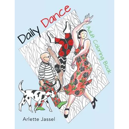 Daily Dance: adult coloring book - Paperback