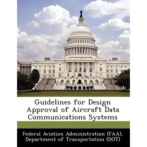 Guidelines for Design Approval of Aircraft Data Communications Systems