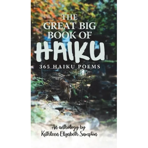 The Great Big Book of Haiku: 365 Haiku Poems - Hardcover