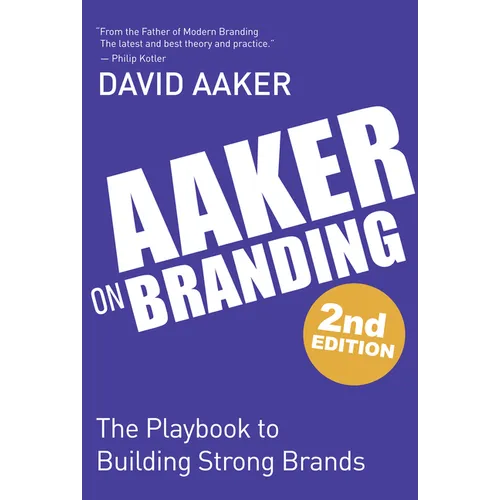 Aaker on Branding: The Playbook to Building Strong Brands - Paperback