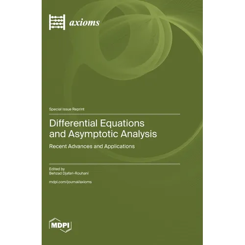 Differential Equations and Asymptotic Analysis: Recent Advances and Applications