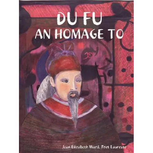Du Fu: An Homage to - Paperback