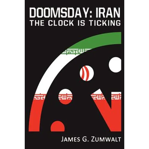 Doomsday: Iran - The Clock is Ticking - Paperback
