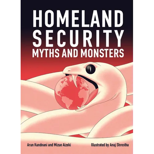 Homeland Security: Myths and Monsters