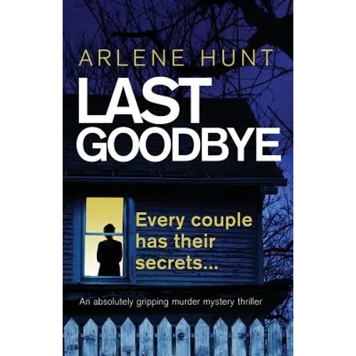 Last Goodbye: An absolutely gripping murder mystery thriller - Paperback