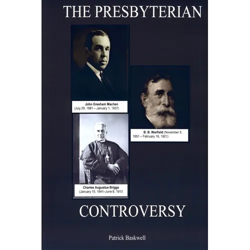 The Presbyterian Controversy - Paperback