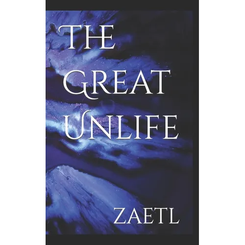 The Great Unlife - Paperback
