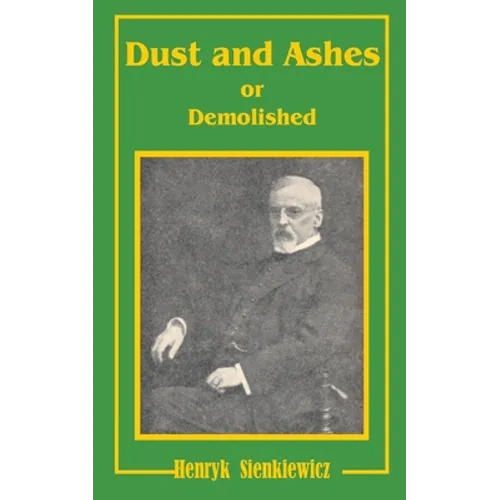 Dust and Ashes or Demolished - Paperback