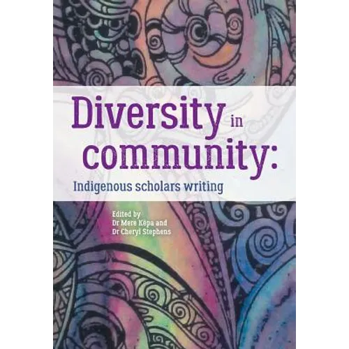 Diversity in community: Indigenous scholars writing - Paperback
