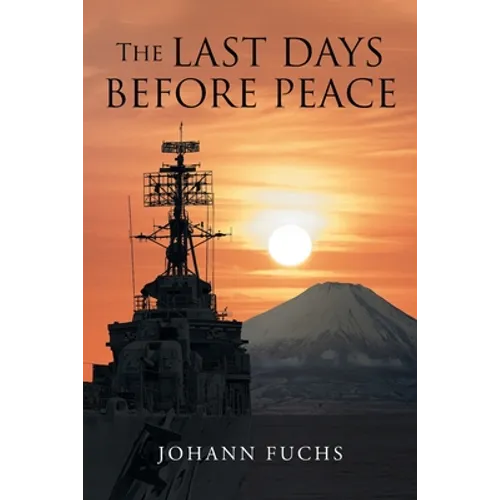 The Last Days Before Peace - Paperback