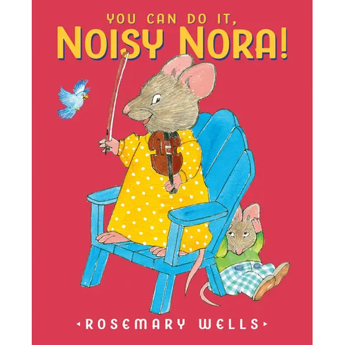 You Can Do It, Noisy Nora! - Hardcover