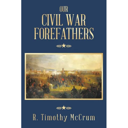 Our Civil War Forefathers - Paperback