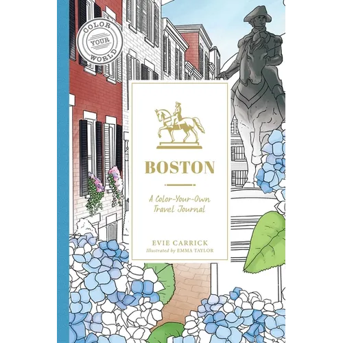 Boston: A Color-Your-Own Travel Journal - Hardcover