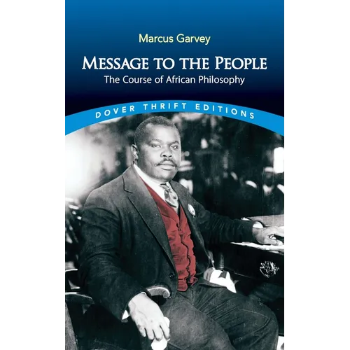 Message to the People: The Course of African Philosophy - Paperback
