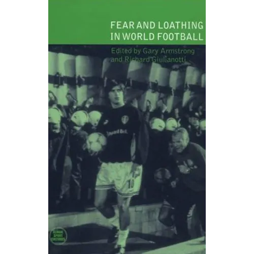 Fear and Loathing in World Football - Paperback