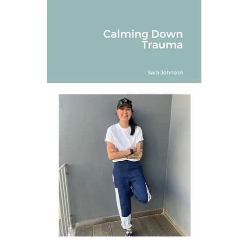 Calming Down Trauma - Paperback