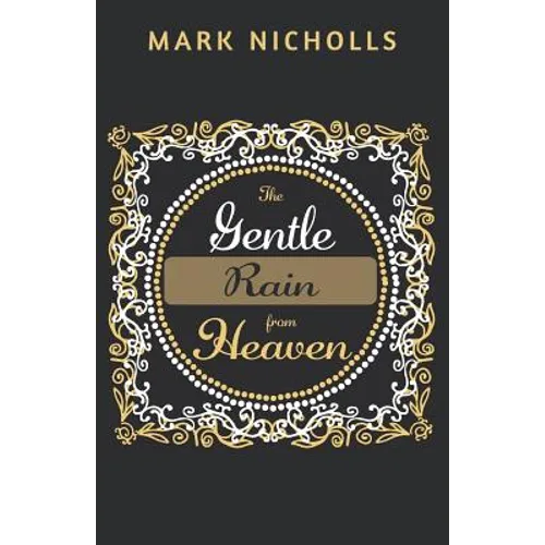 The Gentle Rain from Heaven - Paperback