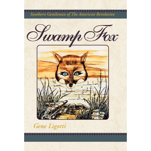 Swamp Fox - Hardcover
