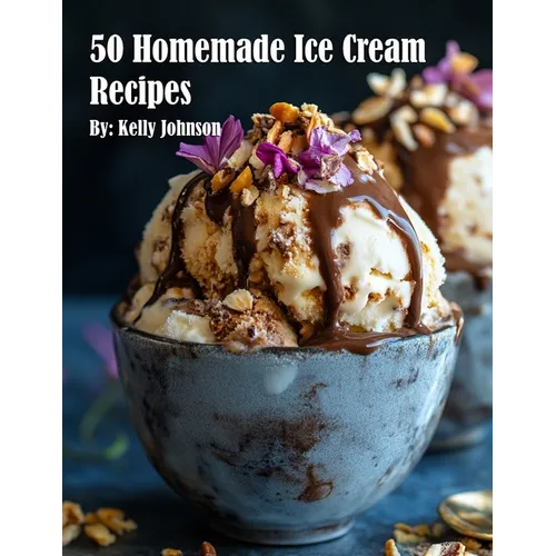 50 Homemade Ice Cream Recipes - Paperback