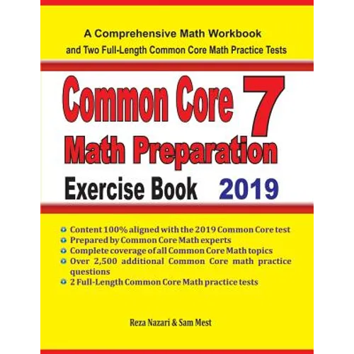 Common Core 7 Math Preparation Exercise Book: A Comprehensive Math Workbook and Two Full-Length Common Core 7 Math Practice Tests