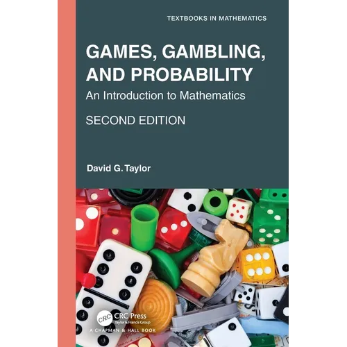 Games, Gambling, and Probability: An Introduction to Mathematics - Paperback