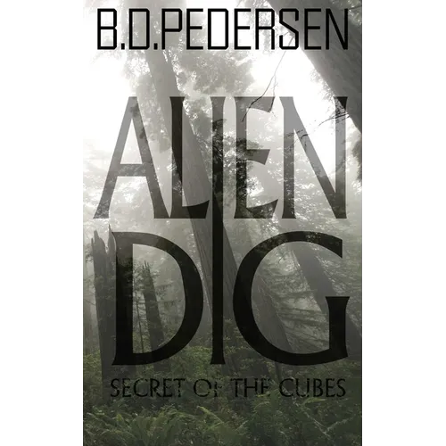 Alien Dig: Secrets of the Cubes - Paperback