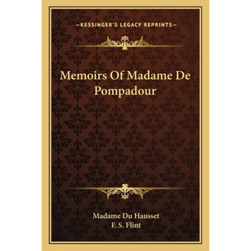 Memoirs Of Madame De Pompadour - Paperback