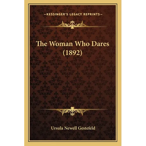 The Woman Who Dares (1892) - Paperback