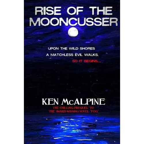 Rise of the Mooncusser - Paperback