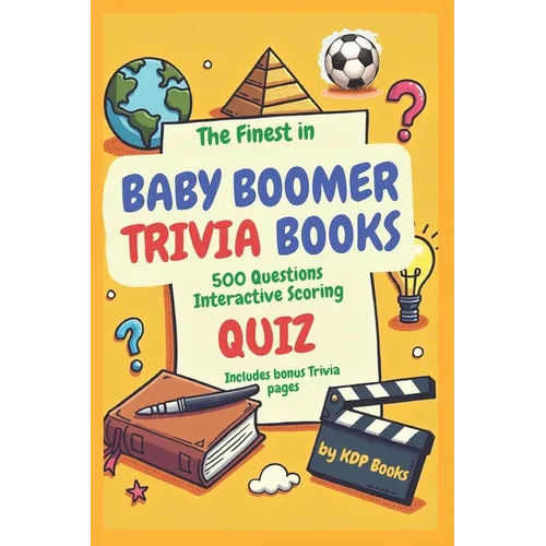 Baby Boomers Trivia Books: 500 Questions, Interactive Scoring - Paperback