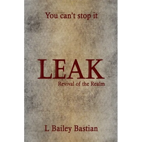 Leak: Revival of the Realm - Paperback