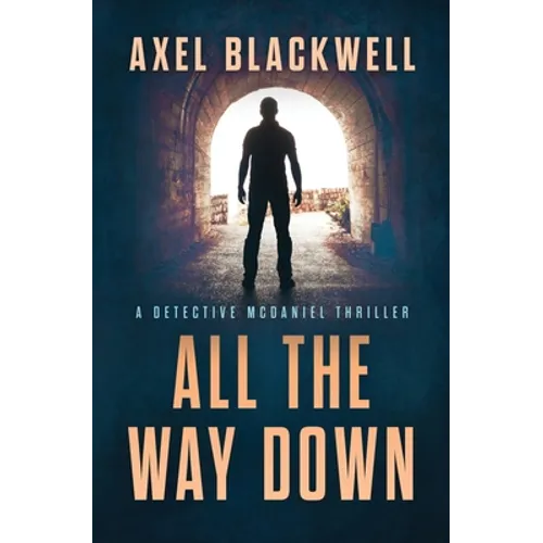 All the Way Down - Paperback