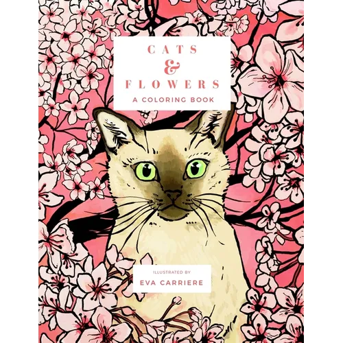 Cats & Flowers: A Coloring Book - Paperback