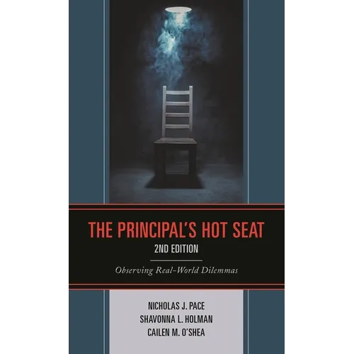 The Principal's Hot Seat: Observing Real-World Dilemmas - Paperback