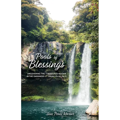 Pools of Blessings: Uncovering the 
