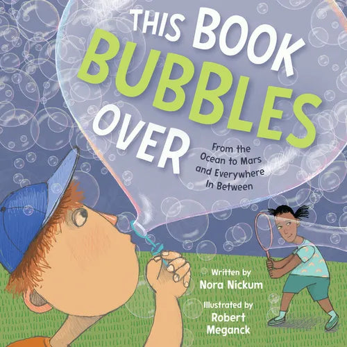 This Book Bubbles Over: From the Ocean to Mars and Everywhere in Between - Hardcover