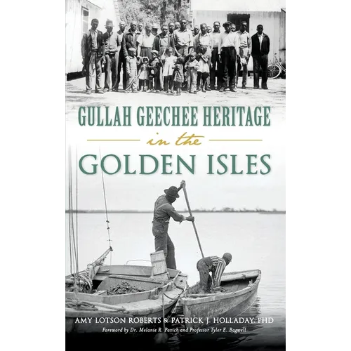 Gullah Geechee Heritage in the Golden Isles