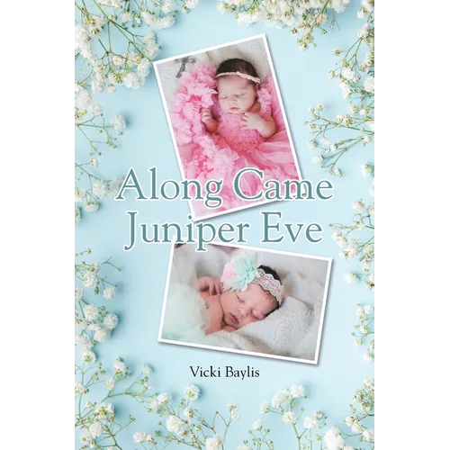 Along Came Juniper Eve