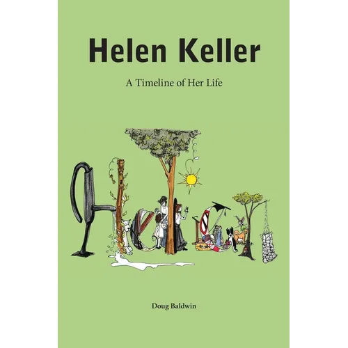 Helen Keller: A Timeline of Her Life - Paperback