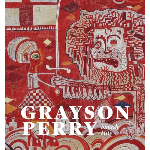 Grayson Perry: Smash Hits - Paperback