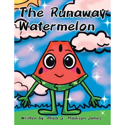 The Runaway Watermelon - Paperback