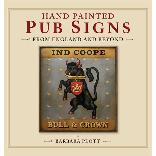Hand Painted Pub Signs from England and Beyond - Hardcover