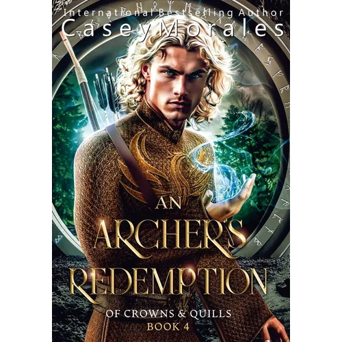 An Archer's Redemption: A romantic mm epic fantasy adventure - Hardcover