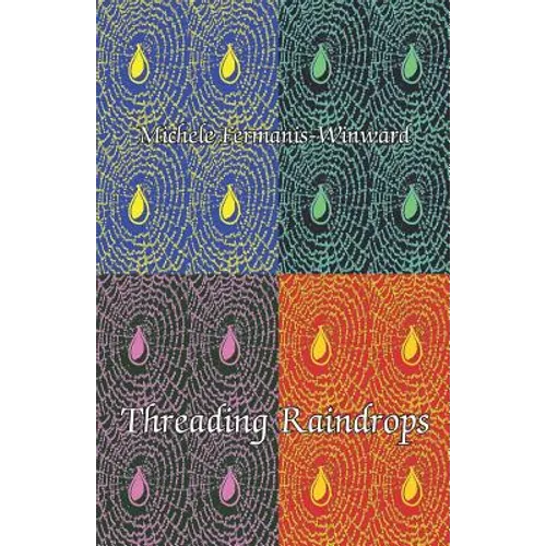 Threading Raindrops - Paperback
