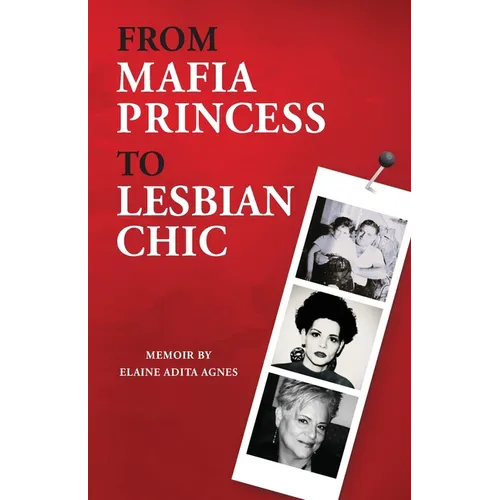 From Mafia Princess to Lesbian Chic - Paperback