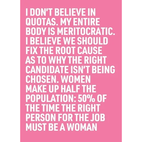 50% of the Time the Right Person for the Job Must Be a Woman - Paperback