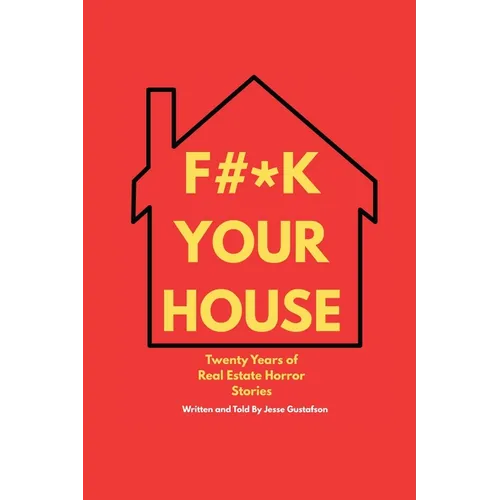 Fuck Your House - Paperback