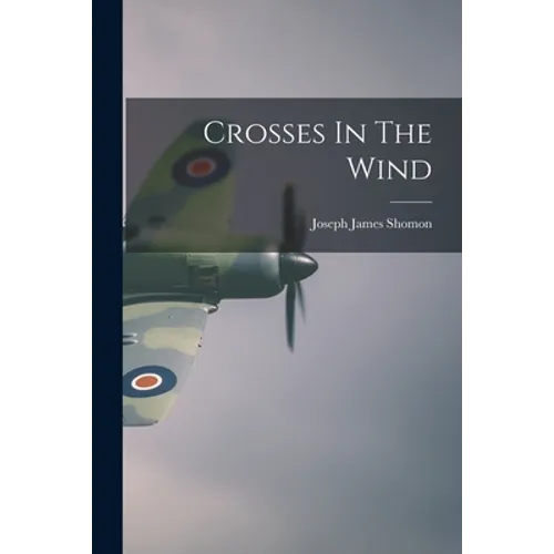 Crosses In The Wind - Paperback