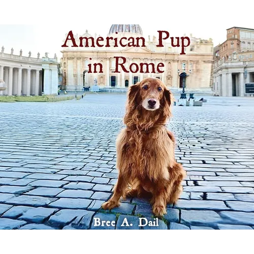 American Pup in Rome - Hardcover